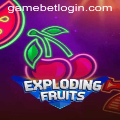ExplodingFruits: The Thrilling Adventure of Gamebet